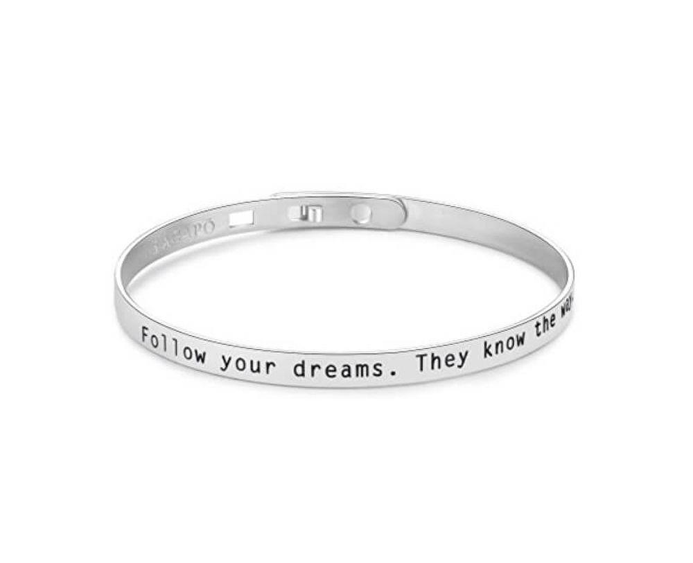 BRACCIALE HAPPY RIGIDO "FOLLOW YOUR DREAMS. THEY KNOW THE WAY"  - S
