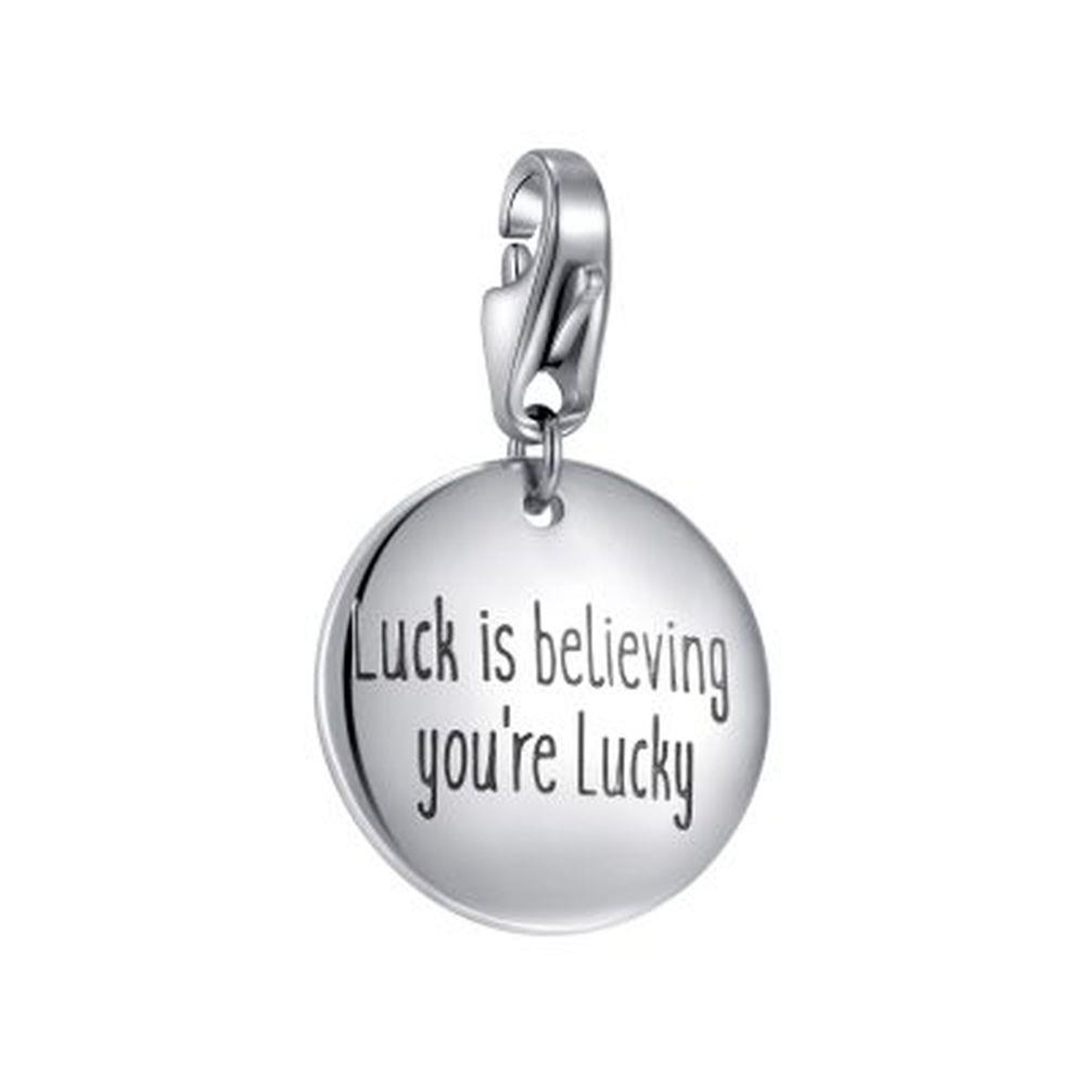 CHARM TARGHETTA "LUCK IS BELIEVING YOU'RE LUCKY" - S